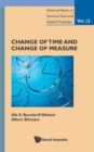 Change Of Time And Change Of Measure - Book