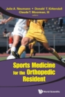 Sports Medicine For The Orthopedic Resident - Book