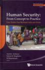 Human Security: From Concept To Practice - Case Studies From Northeast India And Orissa - Book