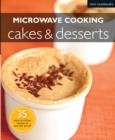 Microwave Cooking: Cakes & Desserts - Book