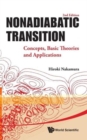 Nonadiabatic Transition: Concepts, Basic Theories And Applications (2nd Edition) - Book