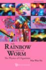 Rainbow And The Worm, The: The Physics Of Organisms (3rd Edition) - eBook