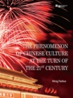The Phenomenon of Chinese Culture at the Turn of the 21st Century - eBook
