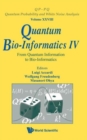 Quantum Bio-informatics Iv: From Quantum Information To Bio-informatics - Book
