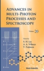 Advances In Multi-photon Processes And Spectroscopy, Volume 20 - Book