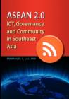 ASEAN 2.0 : ICT, Governance and Community in Southeast Asia - Book