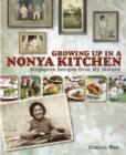 Growing Up in a Nonya Kitchen : Asian Recipes from My Mother - Book