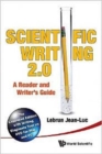 Scientific Writing 2.0: A Reader And Writer's Guide - Book
