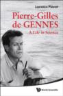 Pierre-gilles De Gennes: A Life In Science - Book