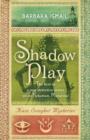Shadow Play - Book