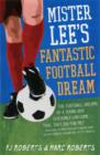 Mister Lee's Fantastic Football Dream - Book