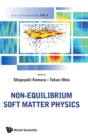 Non-equilibrium Soft Matter Physics - Book