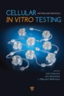 Cellular In Vitro Testing : Methods and Protocols - Book
