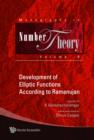 Development Of Elliptic Functions According To Ramanujan - Book
