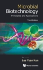 Microbial Biotechnology: Principles And Applications (Third Edition) - Book