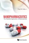 Nanopharmaceutics: The Potential Application Of Nanomaterials - Book