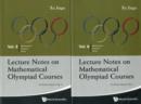 Lecture Notes On Mathematical Olympiad Courses: For Senior Section (In 2 Volumes) - Book