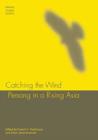 Catching the Wind : Penang in a Rising Asia - Book