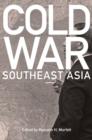 Cold War Southeast Asia - Book