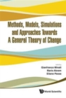 Methods, Models, Simulations And Approaches Towards A General Theory Of Change - Proceedings Of The Fifth National Conference Of The Italian Systems Society - Book