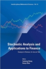 Stochastic Analysis And Applications To Finance: Essays In Honour Of Jia-an Yan - Book