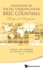 Handbook On Social Stratification In The Bric Countries: Change And Perspective - Book