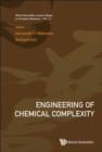 Engineering Of Chemical Complexity - Book