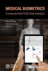 Medical Biometrics: Computerized Tcm Data Analysis - Book