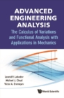 Advanced Engineering Analysis: The Calculus Of Variations And Functional Analysis With Applications In Mechanics - eBook