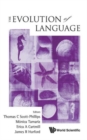 Evolution Of Language, The - Proceedings Of The 9th International Conference (Evolang9) - Book