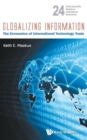 Globalizing Information: The Economics Of International Technology Trade - Book