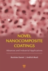 Novel Nanocomposite Coatings : Advances and Industrial Applications - Book