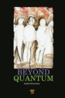 Beyond Quantum - Book