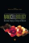 NanoCellBiology : Multimodal Imaging in Biology and Medicine - eBook