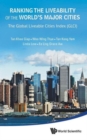Ranking The Liveability Of The World's Major Cities: The Global Liveable Cities Index (Glci) - Book