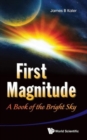 First Magnitude: A Book Of The Bright Sky - Book