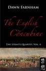 English Concubine : Passion and Power in 1860's Singapore - eBook