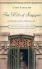 The Hills of Singapore : A Landscape of Loss, Longing and Love - Book
