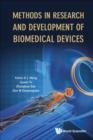 Methods In Research And Development Of Biomedical Devices - Book