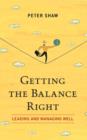 Getting the Balance Right - eBook