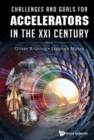 Challenges And Goals For Accelerators In The Xxi Century - Book