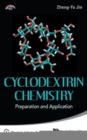 Cyclodextrin Chemistry: Preparation And Application - Book