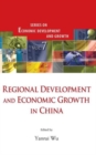 Regional Development And Economic Growth In China - Book