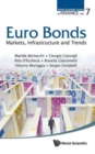Euro Bonds: Markets, Infrastructure And Trends - Book