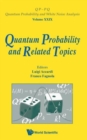 Quantum Probability And Related Topics - Proceedings Of The 32nd Conference - Book