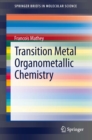 Transition Metal Organometallic Chemistry - eBook