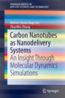 Carbon Nanotubes as Nanodelivery Systems : An Insight Through Molecular Dynamics Simulations - Book