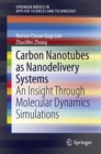 Carbon Nanotubes as Nanodelivery Systems : An Insight Through Molecular Dynamics Simulations - eBook