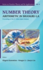 Number Theory: Arithmetic In Shangri-la - Proceedings Of The 6th China-japan Seminar - Book
