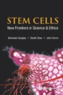 Stem Cells: New Frontiers In Science And Ethics - eBook